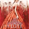 «A Elite (A Seleção Livro 2)» Kiera Cass