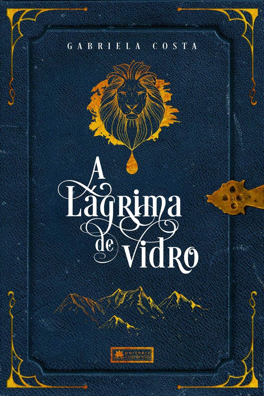 «A Lágrima de Vidro» Gabriela Costa