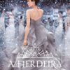 «A herdeira (A Seleção Livro 4)» Kiera Cass
