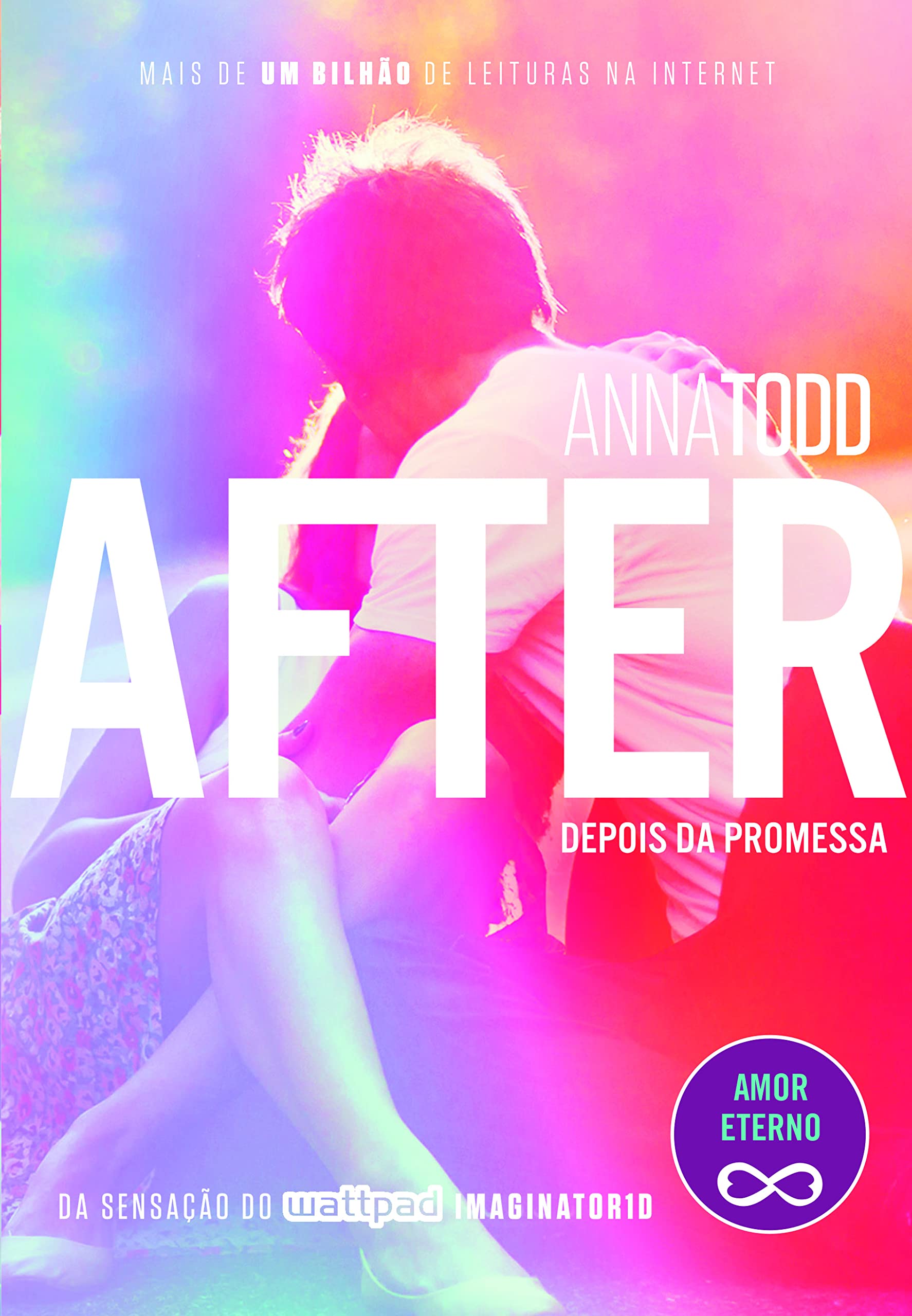 «After – Depois da Promessa» Anna Todd