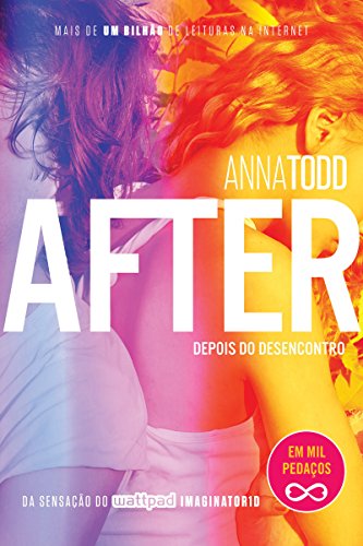 «After – Depois do desencontro» Anna Todd