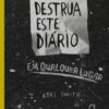 «Destrua Este Diário» Keri Smith