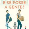 «E se fosse a gente?» Becky Albertalli