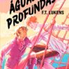 «Em águas profundas» F.T. Lukens