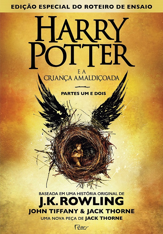 «Harry Potter e a criança amaldiçoada – Parte um e dois» J.K. Rowling (Robert Galbraith)