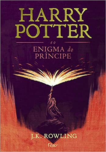 «Harry Potter e o enigma do príncipe» J.K. Rowling (Robert Galbraith)