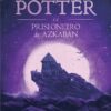 «Harry Potter e o prisioneiro de Azkaban» J.K. Rowling (Robert Galbraith)