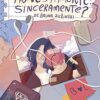 «HONESTAMENTE: SINCERAMENTE?» Bruna Zielinski