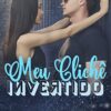 «Meu Clichê Invertido» Kel Costa