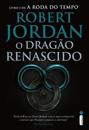 «O Dragão Renascido» Robert Jordan