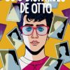 «Os 8 Disfarces de Otto» Lola Salgado