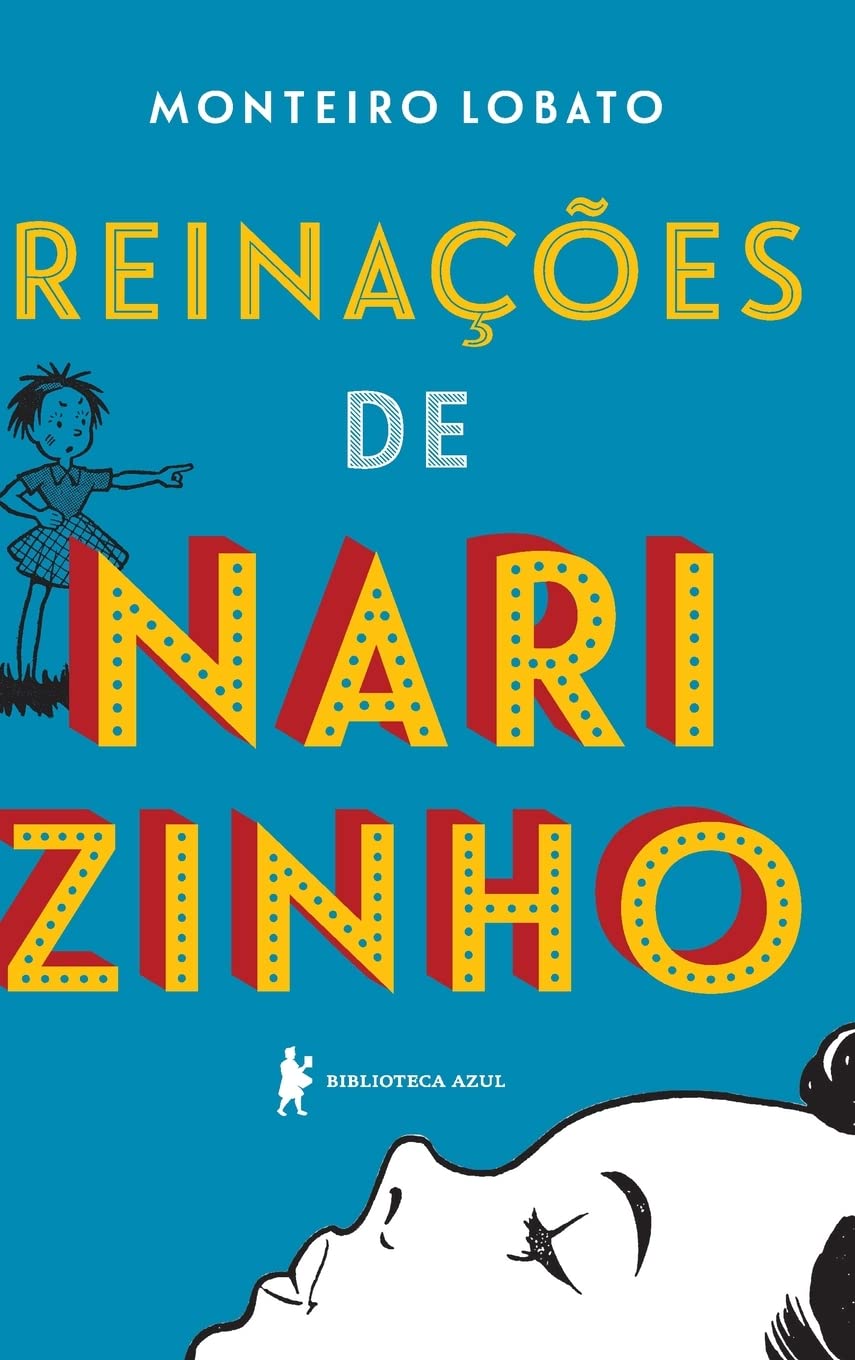 «Reinações de Narizinho» Monteiro Lobato