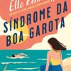 «Síndrome da boa garota» Elle Kennedy