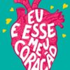 «Eu e esse meu coração» C. C. Hunter