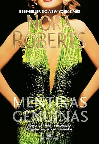 «Mentiras Genuínas» Nora Roberts