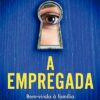 «A empregada» Freida McFadden
