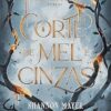«Corte de Mel e Cinzas» Shannon Mayer