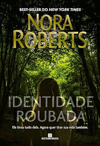 «Identidade Roubada» Nora Roberts