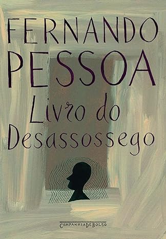 «Livro do desassossego» Fernando Pessoa