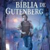 «O enigma da Bíblia de Gutenberg» Maurício Zágari