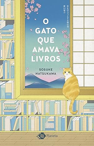 «O gato que amava livros» Sosuke Natsukawa