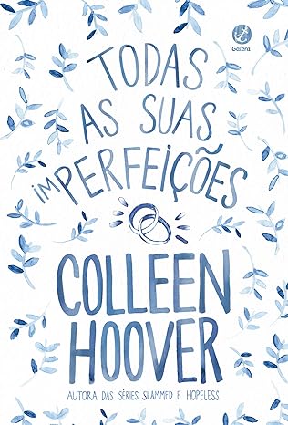 «Todas as suas (im)perfeições» Colleen Hoover