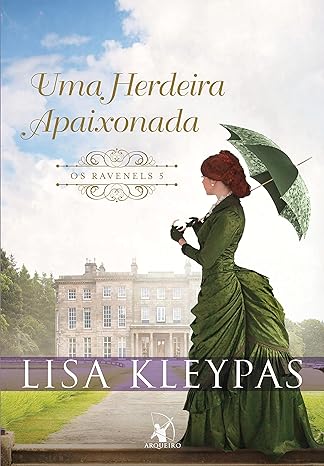«Uma herdeira apaixonada: A história de West» Lisa Kleypas
