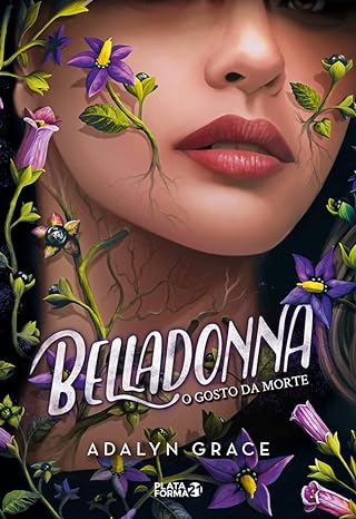«Belladonna: O gosto da morte» Adalyn Grace