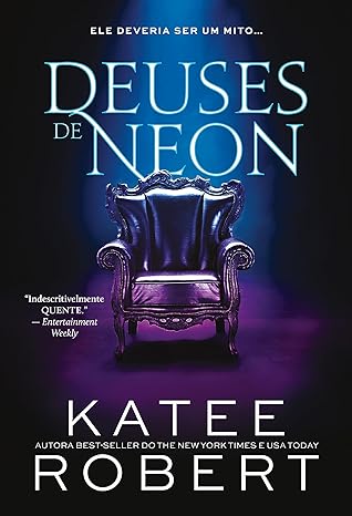 «Deuses de Neon» Katee Robert