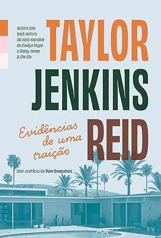 «Evidências de uma traição» Taylor Jenkins Reid