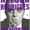 «Memórias. A Menina Sem Estrela» Nelson Rodrigues
