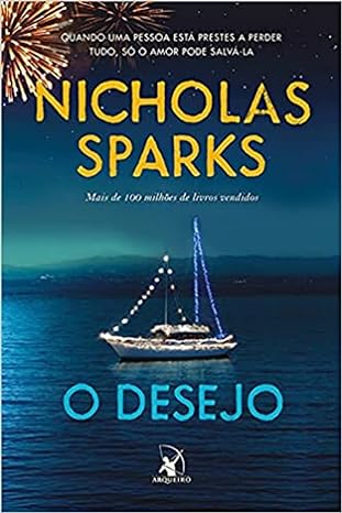 «O desejo» Nicholas Sparks