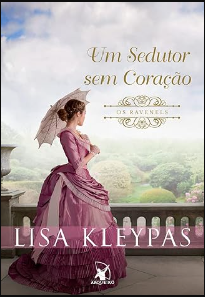 «Um sedutor sem coração: A história de Devon» Lisa Kleypas