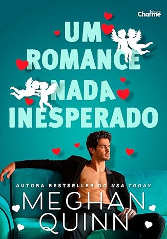 «Um romance nada inesperado» Meghan Quinn