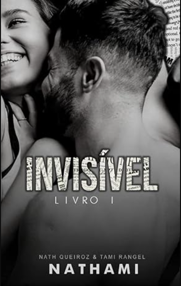 «Invisível» Nath Queiroz , Tami Rangel