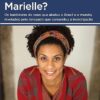 «Quem matou Marielle?» Giniton Lages