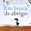 «Em Busca De Abrigo» Jojo Moyes