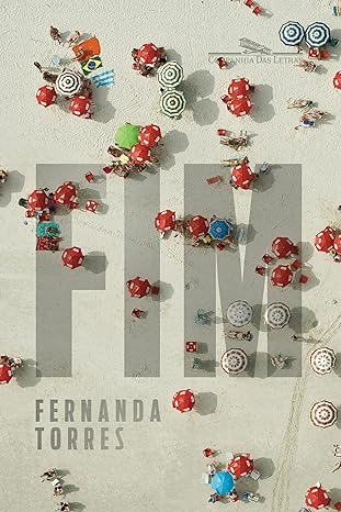 «Fim» Fernanda Torres