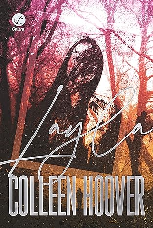 «Layla» Colleen Hoover
