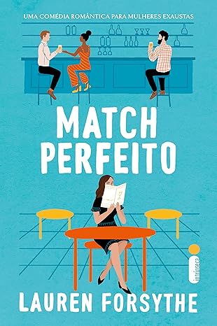 «Match perfeito» Lauren Forsythe