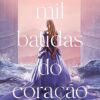 «Mil batidas do coração» Kiera Cass