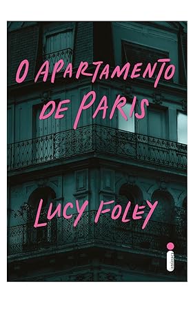 «O apartamento de Paris» Lucy Foley
