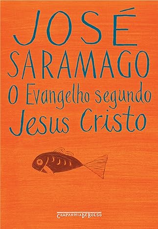 «O evangelho segundo Jesus Cristo» José Saramago
