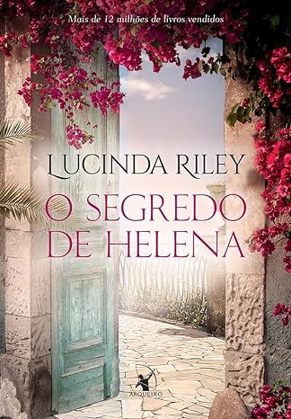«O segredo de Helena» Lucinda Riley