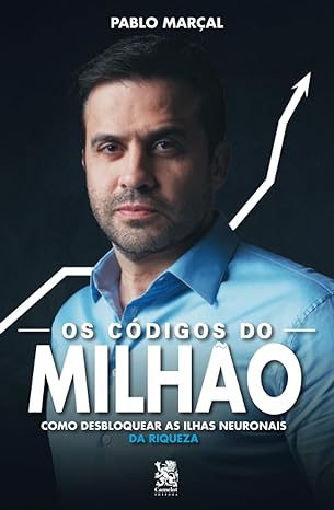 «Os Códigos do Milhão – Pablo Marçal» Pablo Marçal