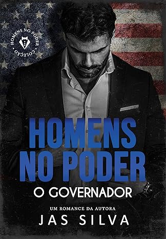«O Governador : Homens no Poder» Jas Silva