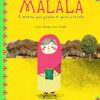 «Malala: A Menina Que Queria Ir Para A Escola» Adriana Carranca