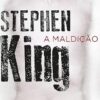 «A maldição» Stephen King