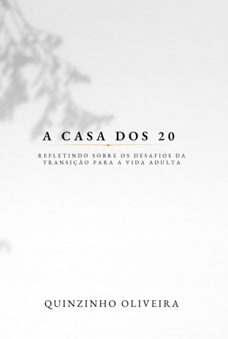 «A Casa dos 20» Quinzinho Oliveira