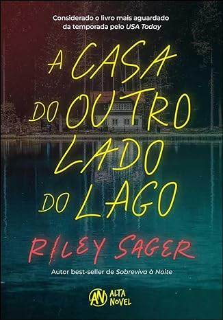 «A casa do outro lado do lago» Riley Sager